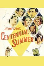 Watch Centennial Summer Zmovie