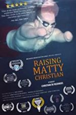 Watch Raising Matty Christian Zmovie