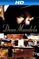 Watch Dear Mandela Zmovie