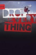 Watch Drop Everything Zmovie