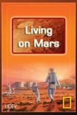 Watch National Geographic: Living on Mars Zmovie