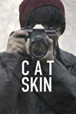 Watch Cat Skin Zmovie