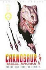 Watch Carnosaur 3: Primal Species Zmovie