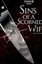 Watch Sins of a Scorned Wife Zmovie