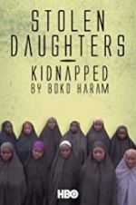 Watch Stolen Daughters: Kidnapped by Boko Haram Zmovie