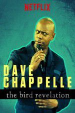 Watch Dave Chappelle: The Bird Revelation Zmovie