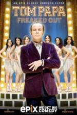 Watch Tom Papa Freaked Out Zmovie