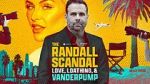 Watch The Randall Scandal: Love, Loathing, and Vanderpump Zmovie