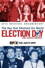 Watch Election Day: Lens Across America Zmovie