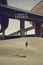 Watch A Thought of Ecstasy Zmovie