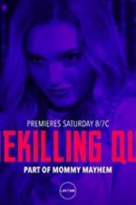 Watch Homekilling Queen Zmovie