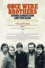 Watch Once Were Brothers: Robbie Robertson and the Band Zmovie