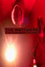 Watch The Watchers: The Darkness Outside Zmovie