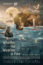 Watch Whether the Weather Is Fine Zmovie