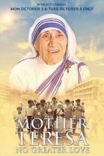 Watch Mother Teresa: No Greater Love Zmovie