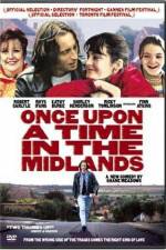 Watch Once Upon a Time in the Midlands Zmovie