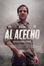 Watch Al Acecho Zmovie