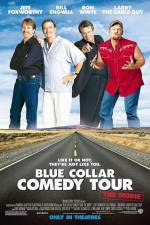 Watch Blue Collar Comedy Tour The Movie Zmovie