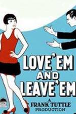 Watch Love 'Em and Leave 'Em Zmovie