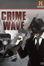 Watch Crime Wave 18 Months of Mayhem Zmovie