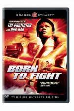 Watch Born to Fight Zmovie