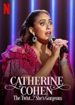 Watch Catherine Cohen: The Twist...? She\'s Gorgeous (TV Special 2022) Zmovie