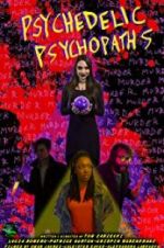 Watch Psychedelic Psychopaths Zmovie
