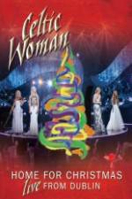 Watch Celtic Woman Home For Christmas Zmovie