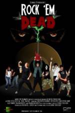 Watch Rock 'Em Dead Zmovie