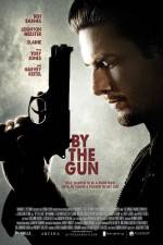 Watch By the Gun Zmovie