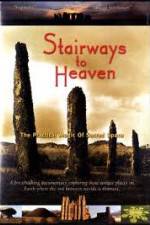 Watch Stairways to Heaven : The Practical Magic of Sacred Space Zmovie