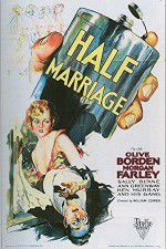 Watch Half Marriage Zmovie