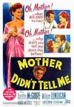 Watch Mother Didn\'t Tell Me Zmovie