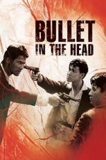 Watch Bullet in the Head Zmovie