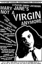 Watch Mary Jane\'s Not a Virgin Anymore Zmovie