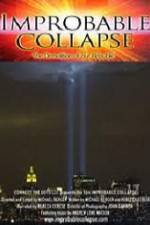 Watch Improbable Collapse The Demolition of Our Republic Zmovie