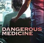 Watch Dangerous Medicine Zmovie