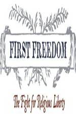 Watch First Freedom The Fight for Religious Liberty Zmovie