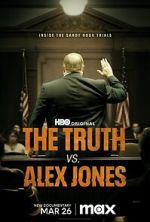 Watch The Truth vs. Alex Jones Zmovie