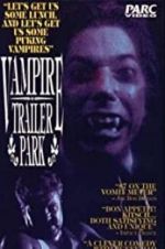 Watch Vampire Trailer Park Zmovie