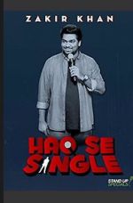 Watch Zakir Khan: Haq Se Single Zmovie