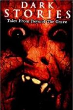 Watch Dark Stories: Tales from Beyond the Grave Zmovie