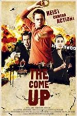 Watch The Come Up Zmovie