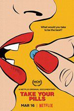 Watch Take Your Pills Zmovie