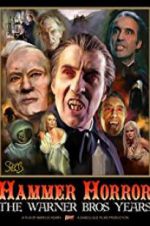 Watch Hammer Horror: The Warner Bros. Years Zmovie