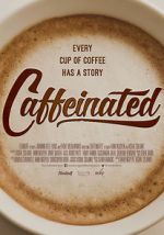 Watch Caffeinated Zmovie