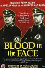 Watch Blood in the Face Zmovie