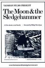 Watch The Moon and the Sledgehammer Zmovie