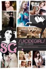 Watch SuicideGirls Guide to Living Zmovie