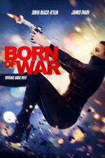 Watch Born of War Zmovie